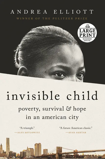 Invisible Child: Poverty, Survival & Hope in an American City - Paperback