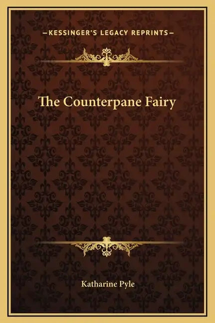 The Counterpane Fairy - Hardcover