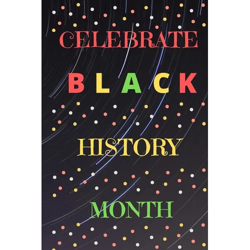 Celebrate Black History Month - Paperback