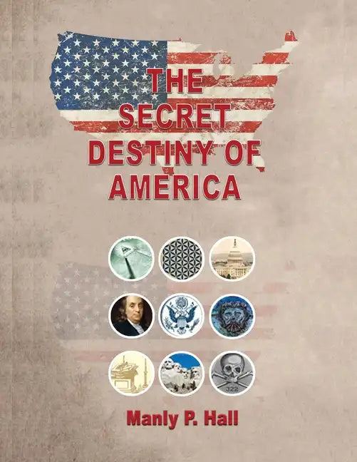 The Secret Destiny of America - Paperback