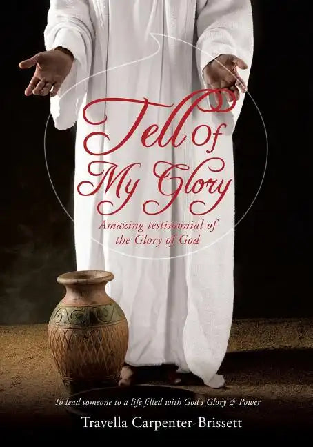 Tell of My Glory - Paperback