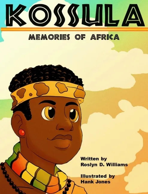 Kossula: Memories of Africa - Hardcover