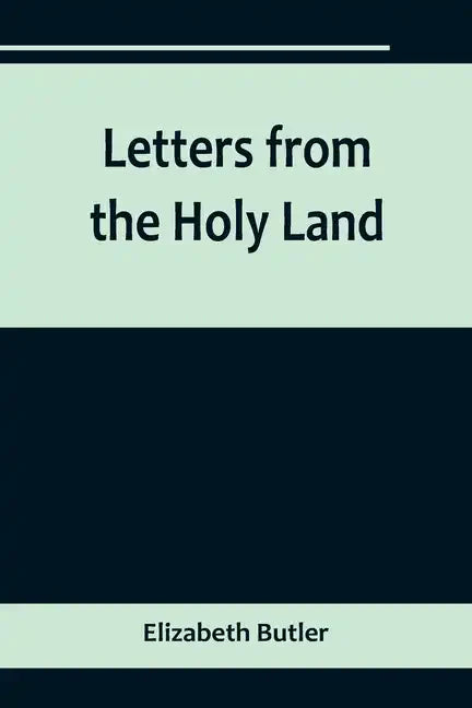 Letters from the Holy Land - Paperback
