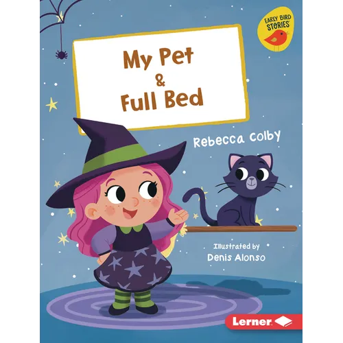 My Pet & Full Bed - Library Binding