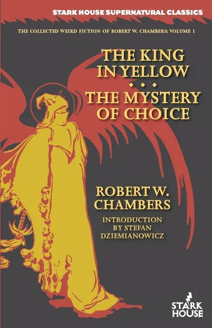 The King in Yellow / The Mystery of Choice - Paperback