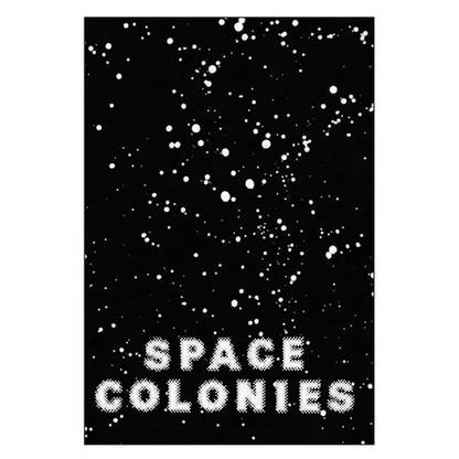 Space Colonies: A Galactic Freeman's Journal - Paperback