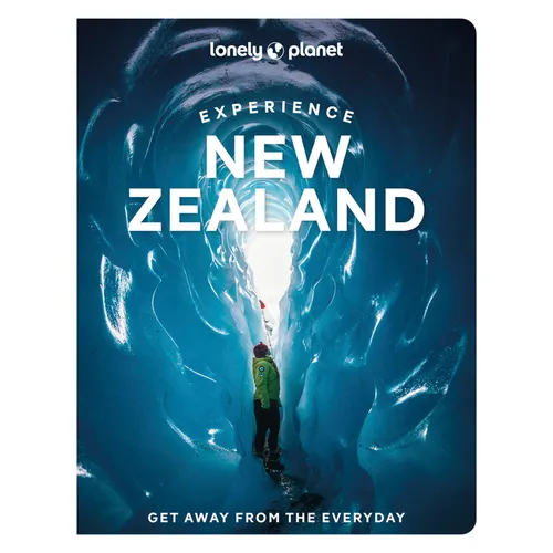 Lonely Planet Experience New Zealand - Paperback
