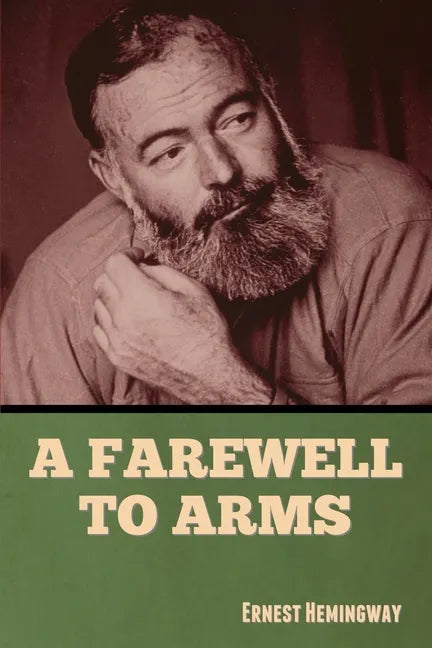 A Farewell to Arms - Paperback
