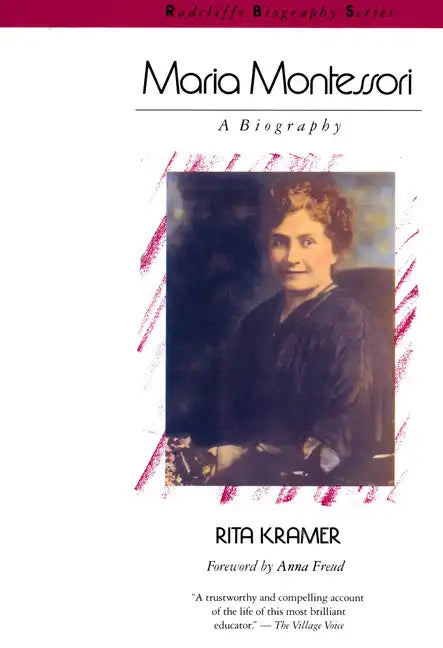 Maria Montessori: A Biography - Paperback
