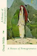 A House of Pomegranates - Paperback