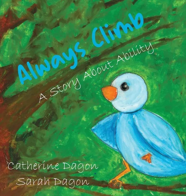 Always Climb - Hardcover