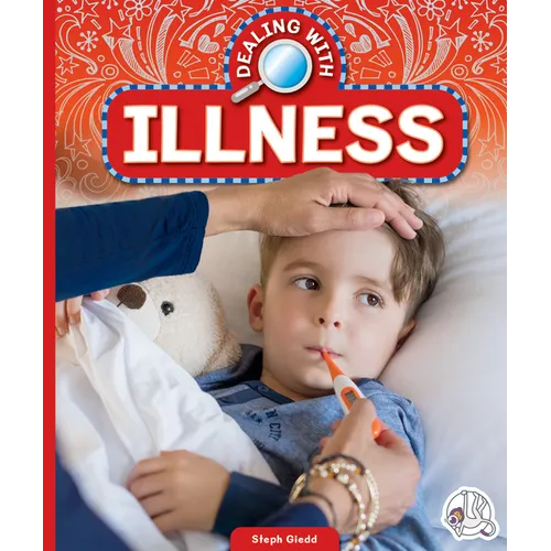 Dealing with Illness - Library Binding