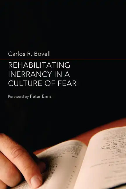Rehabilitating Inerrancy in a Culture of Fear - Paperback