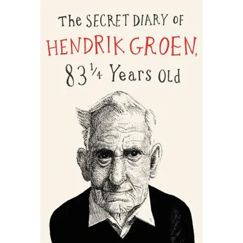 The Secret Diary of Hendrik Groen - Hardcover