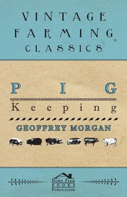 Pig Keeping - Paperback