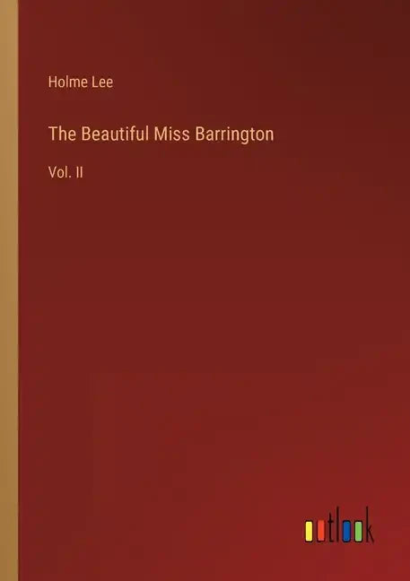 The Beautiful Miss Barrington: Vol. II - Paperback