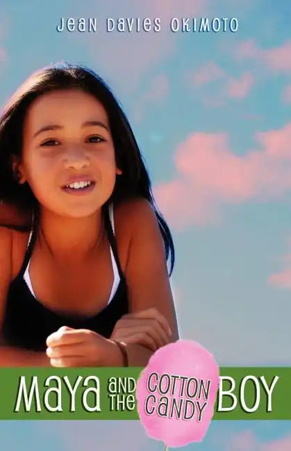 Maya and the Cotton Candy Boy - Paperback