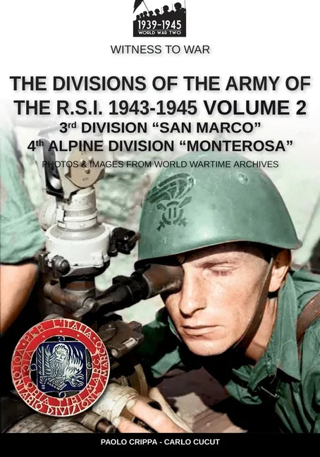 The divisions of the army of the R.S.I. 1943-1945 - Vol. 2 - Paperback
