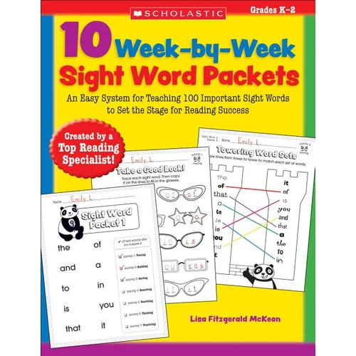 10 Week-By-Week Sight Word Packets: An Easy System for Teaching 100 Important Sight Words to Set the Stage for Reading Success - Paperback