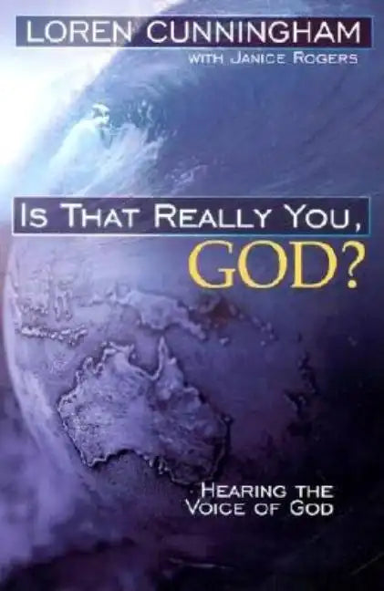 Is That Really You, God?: Hearing the Voice of God - Paperback