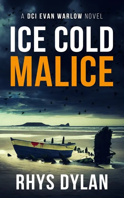 Ice Cold Malice: A DCI Evan Warlow Crime Thriller - Paperback