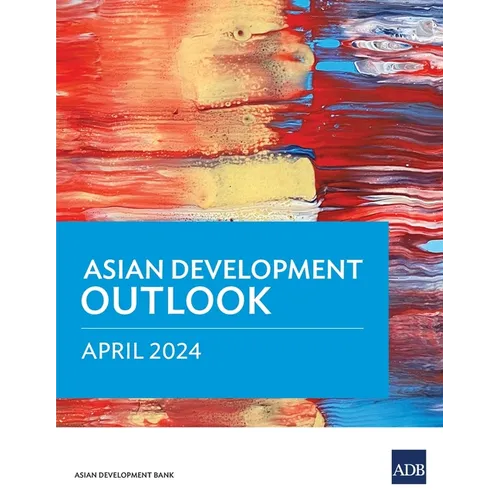 Asian Development Outlook (Ado) April 2024 - Paperback