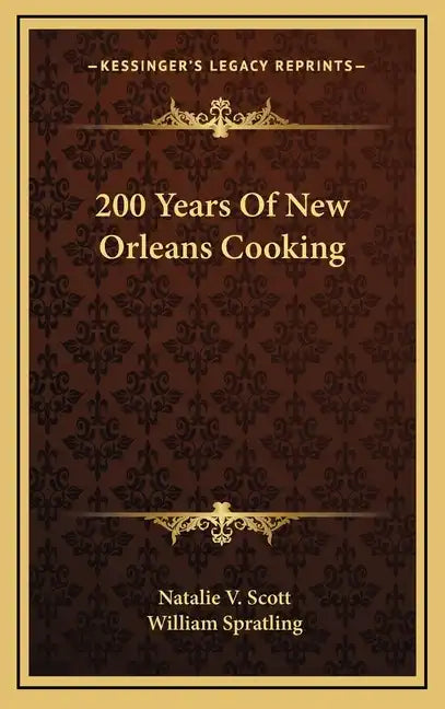 200 Years of New Orleans Cooking - Hardcover