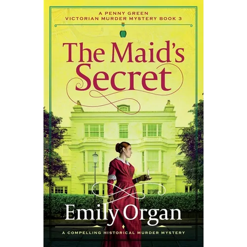 The Maid's Secret: A compelling historical murder mystery - Paperback