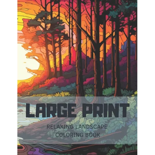 Relaxing Landscape Coloring Book for adults: Anti-stress coloring book - Paperback
