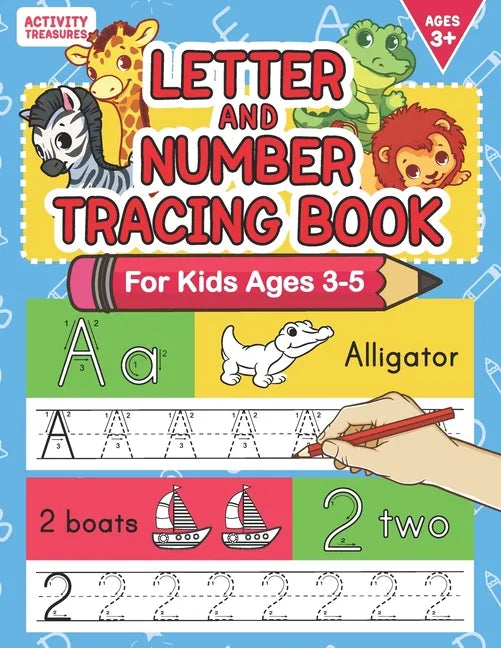 Letter And Number Tracing Book For Kids Ages 3-5: A Fun Practice Workbook To Learn The Alphabet And Numbers From 0 To 30 For Preschoolers And Kinderga - Paperback