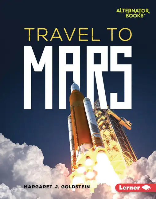 Travel to Mars - Library Binding