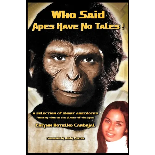 Who Said Apes Have No Tales! - Paperback