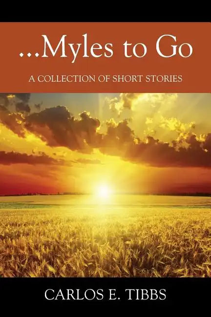 ...Myles to Go: A Collection of Short Stories - Paperback