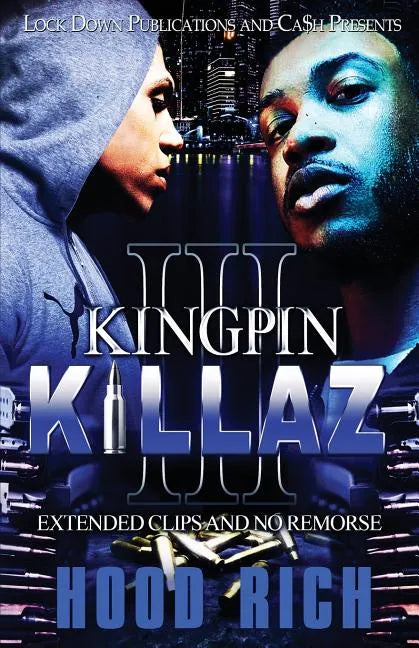 Kingpin Killaz 3: Extended Clips and No Remorse - Paperback