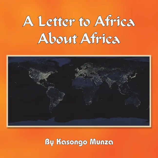 A Letter to Africa About Africa - Paperback