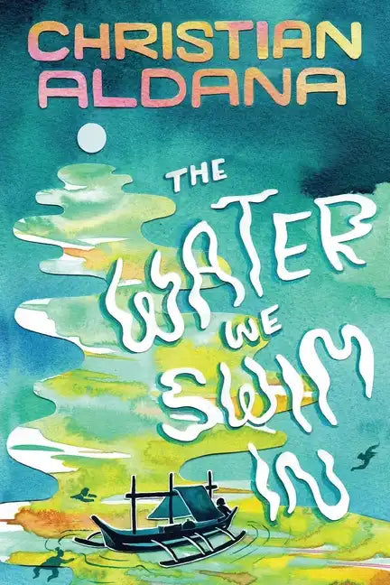 The Water We Swim In - Paperback