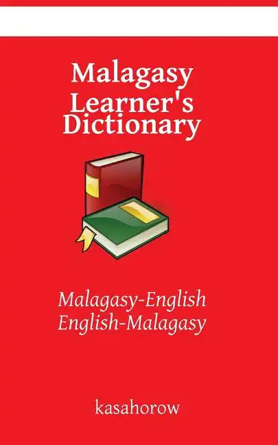 Malagasy Learner's Dictionary: Malagasy-English, English-Malagasy - Paperback