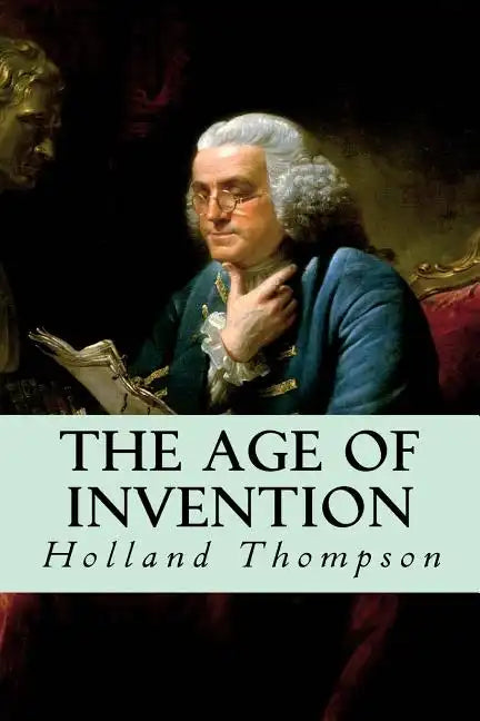 The Age of Invention - Paperback