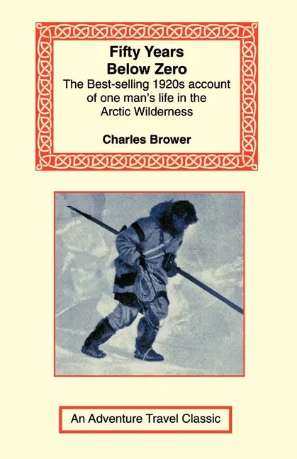 Fifty Years Below Zero - Paperback