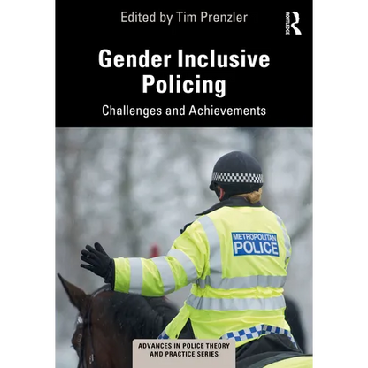 Gender Inclusive Policing: Challenges and Achievements - Paperback