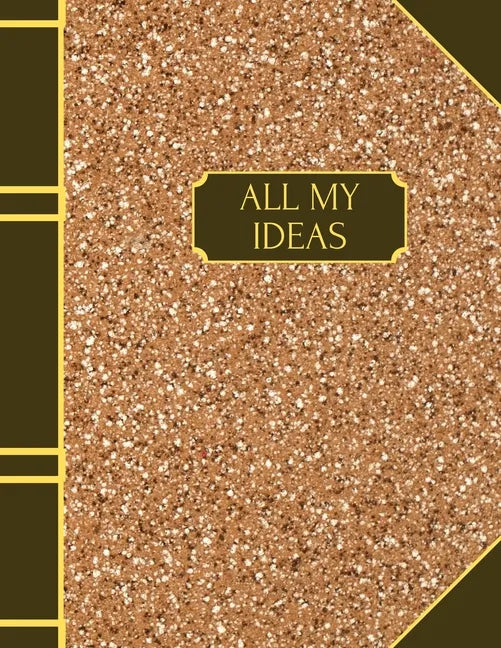 All My Ideas: Dot Grid Interior, 120 pages, 8.5 x 11 inches - Paperback