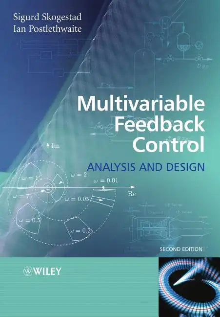 Multivariable Feedback Control: Analysis and Design - Paperback