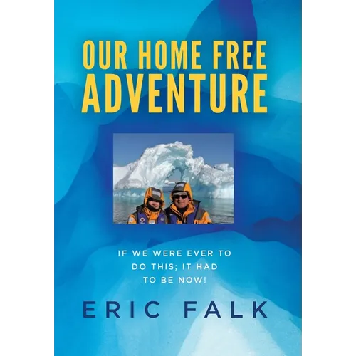 Our Home Free Adventure - Hardcover