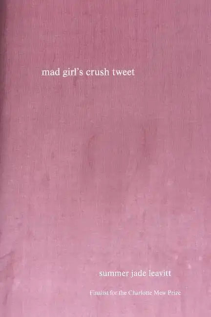 mad girl's crush tweet - Paperback
