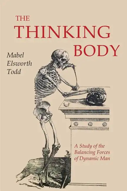 The Thinking Body - Paperback