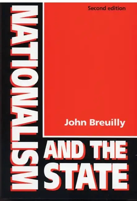 Nationalism and the State (Revised) - Paperback