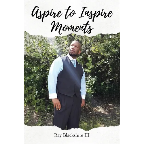 Aspire to Inspire Moments - Paperback