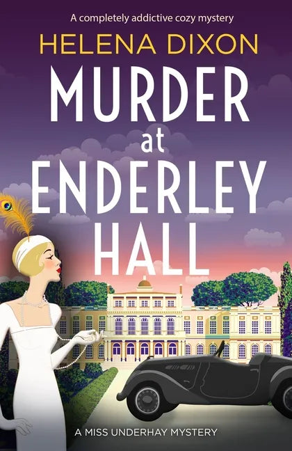 Murder at Enderley Hall: A completely addictive cozy mystery - Paperback