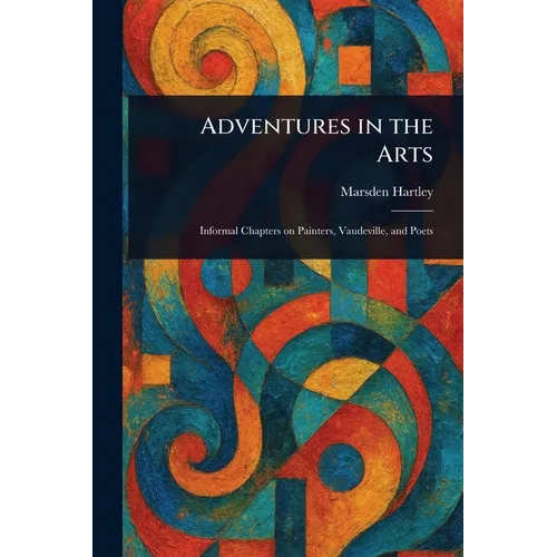 Adventures in the Arts - Paperback