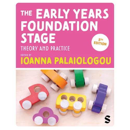 The Early Years Foundation Stage: Theory and Practice - Paperback